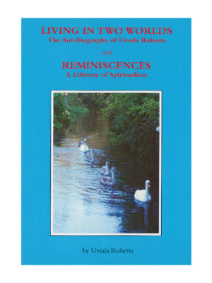 Living in Two Worlds - Ursula Roberts