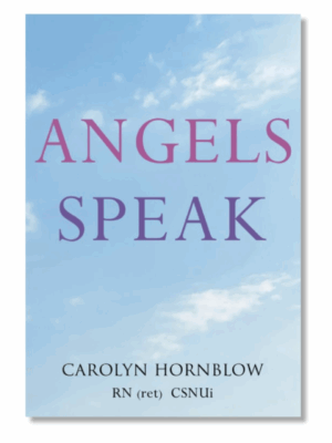 Angels Speak - Carolyn Hornblow