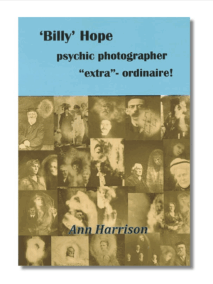 'Billy' Hope Psychic Photographer "extra" ordinaire!