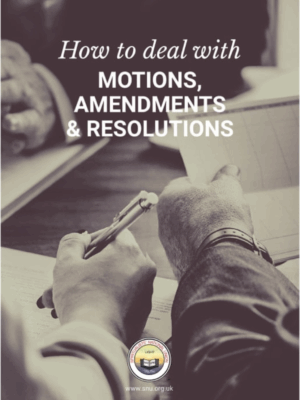 How to deal with Motions Amendments & Resolutions