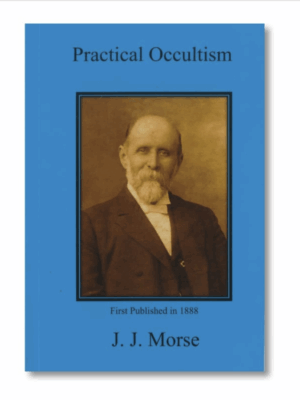 JJ Morse - Practical Occultism