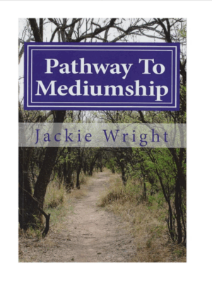 Pathway to Mediumship - Jackie Wright