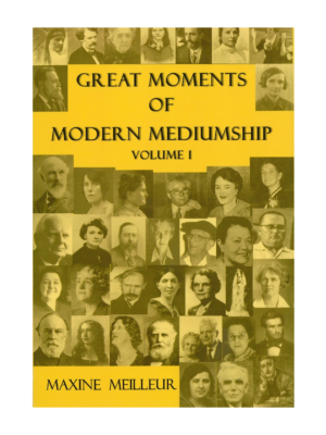 Great moments of Modern Mediumship vol 1 - Maxine Melleur