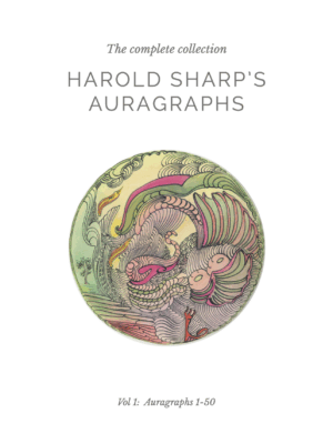 Harold Sharp Auragraphs - The Complete Collection: Vol 1