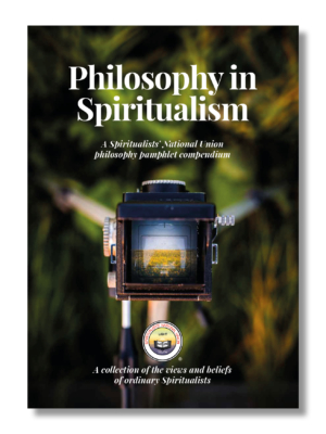 Philosophy in Spiritualism - Issues 1-4 Philosophy Pamphlet Compendium