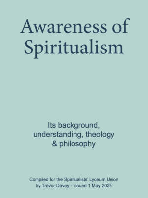 Awareness of Spiritualism by Trevor Davey