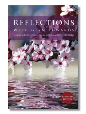 Reflections with Glyn Edwards