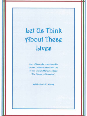 Let us think about these lives - by Minister J.W Maisey