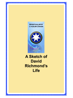 David Richmond - The First Missionary of Spiritualism